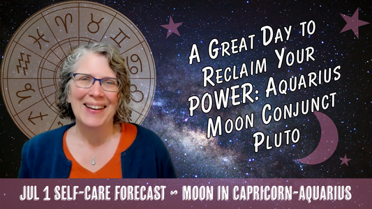 A Great Day to Reclaim Your Power! Aquarius Moon Conjunct Pluto // Astro Vibe for Wed Jul 1