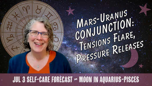 Mars-Uranus CONJUNCTION: Tensions Flare, Shifts Happen, Pressure Releases! // Astro Vibe Fri Jul 3