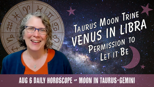 Venus Enters Libra + Taurus Moon Trine: Permission to Let It Be | Today's Horoscope for Self-Care
