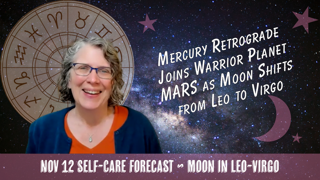 Mercury Retrograde Joins Mars as the MOON Shifts from Leo to Virgo // Astro Vibe for Wed Nov 12
