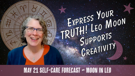 Express Your TRUTH! Leo Moon Supports Creativity with Cradle Formation // Astro Vibe for Thu May 21