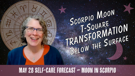 Scorpio Moon T-Square to Mars & Pluto: Transformation Below the Surface // Astro Vibe for Thu May 28