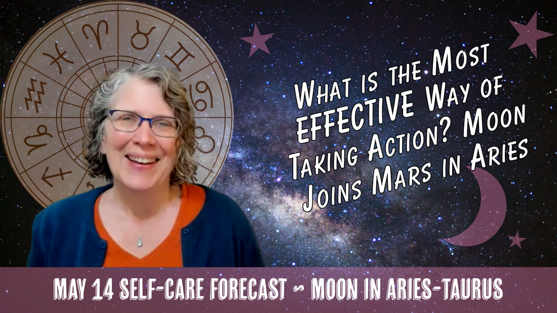 What is the Most EFFECTIVE Way of Taking Action? Aries Moon Joins Mars // Astro Vibe for Thu May 14