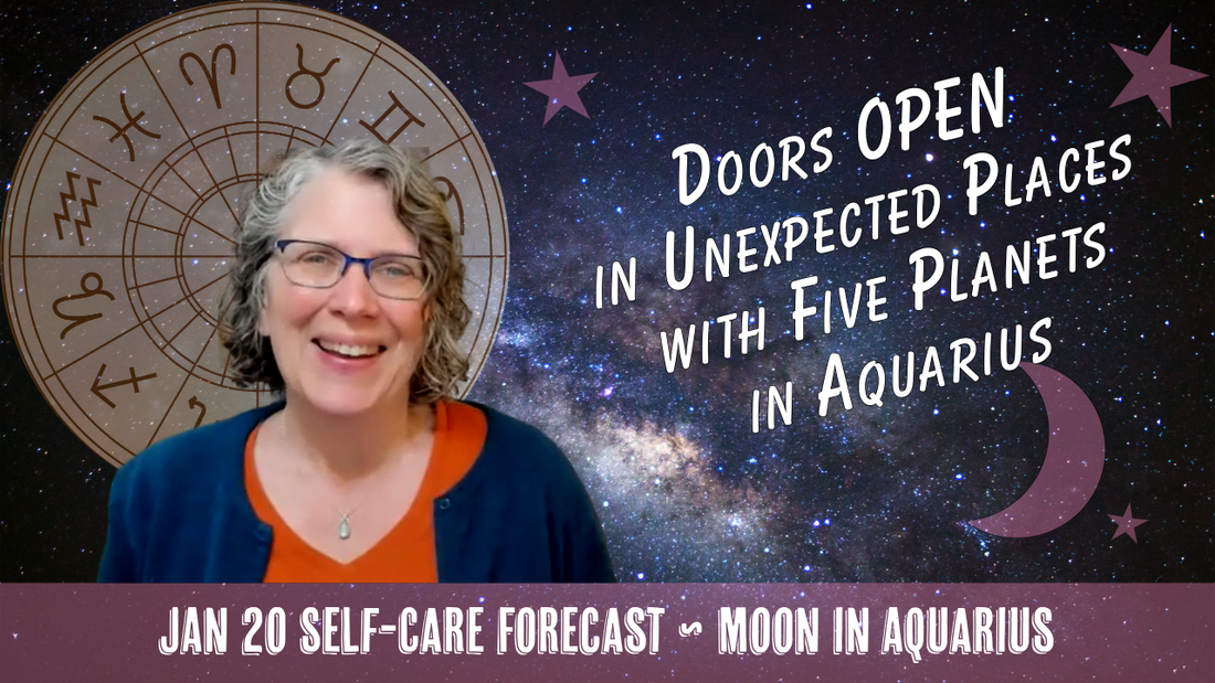 Doors OPEN in Unexpected Places with Five Planets in Aquarius // Astro Vibe for Tues Jan 20