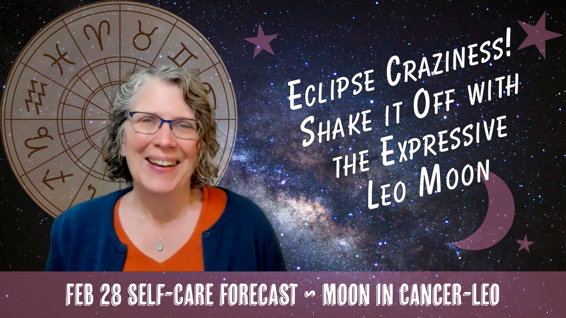 Shake Off Some Eclipse Craziness with the Moon in Leo // Astro Vibe for Sat Feb 28