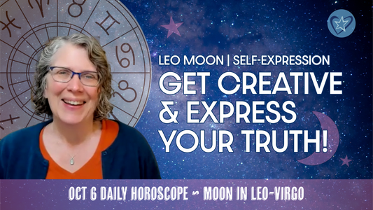 Shine Your Light with the Leo Moon - Get Creative & Express Your Truth | Daily Horoscope