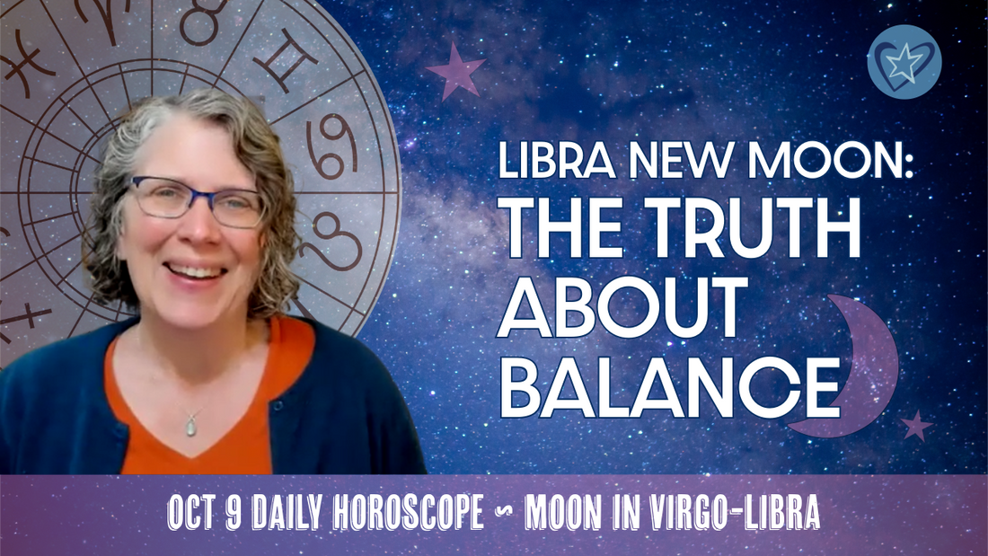 Libra New Moon: Finding Balance in Work, Life, Relationships, & More | Daily Horoscope for Self-Care