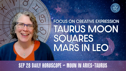 Taurus Moon Squares Mars in Leo: Focus on Creative Expression and Values | Daily Horoscope