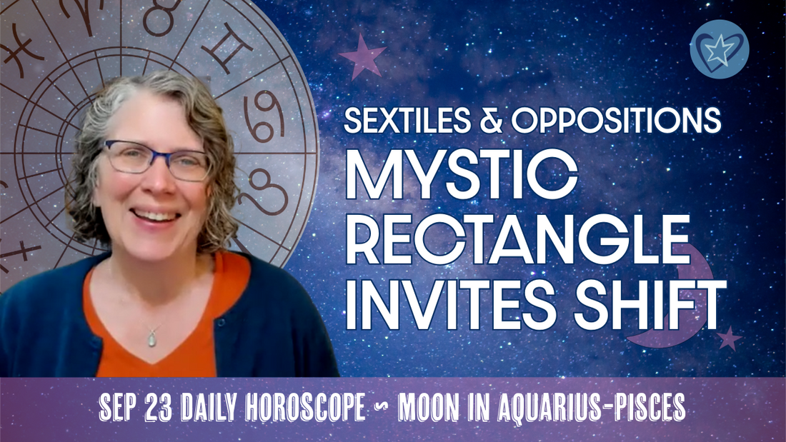 Mystic Rectangle Invites Shift as Sun Opposes Neptune, Mars Opposes Pluto | Daily Horoscope