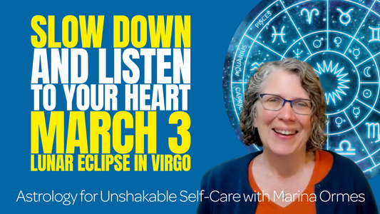 Slow Down and Listen to Your Heart: March 3 Lunar Eclipse in Virgo // Astro Vibe for Sun March 1