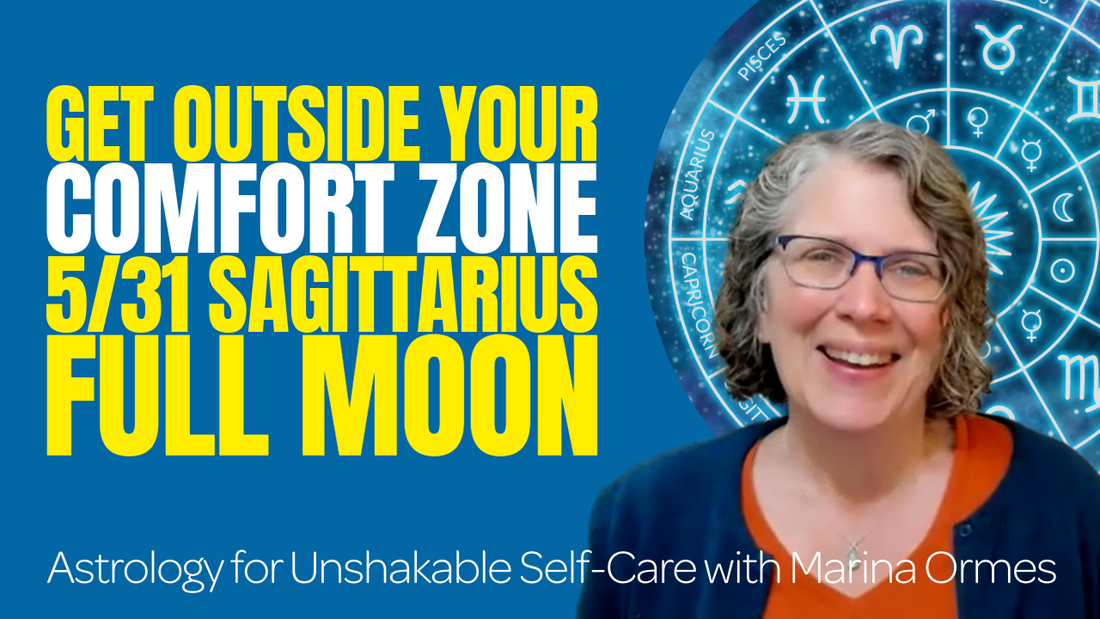 Get Outside Your Comfort Zone with the Sagittarius Full Moon // Astro Vibe for Sat May 30