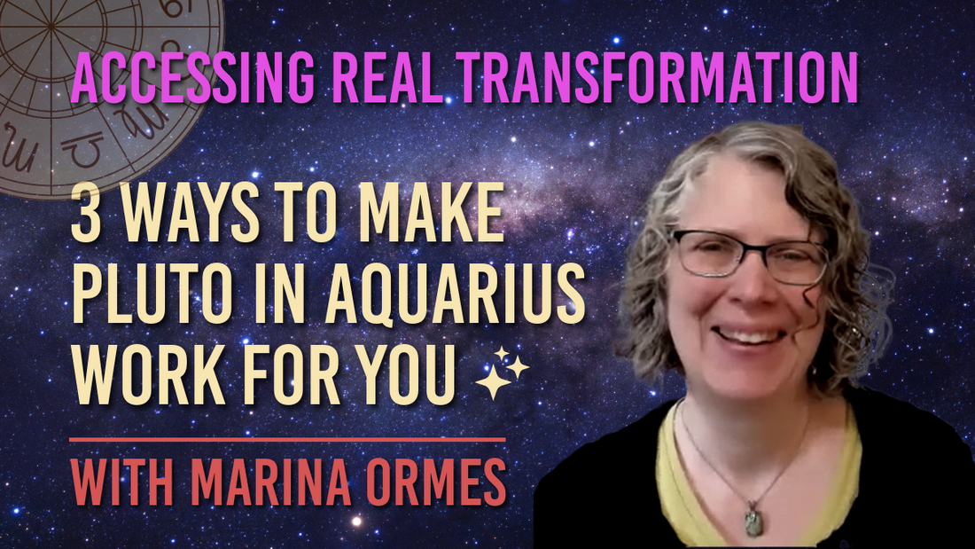 3 Easy Ways to Make PLUTO in AQUARIUS Work for You: A Relevant REPOST on Pluto in Aquarius