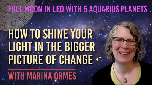 Leo Full Moon: How to Shine Your Light in the Bigger Picture of Change // Astro Vibe for Sun Feb 1